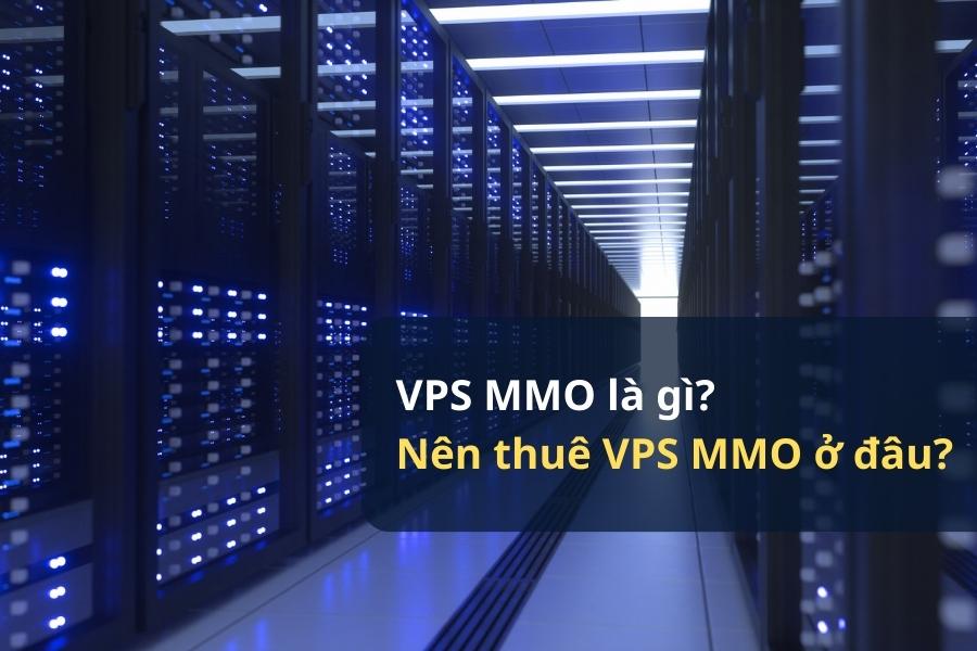 VPS MMO, viết tắt của <a href=