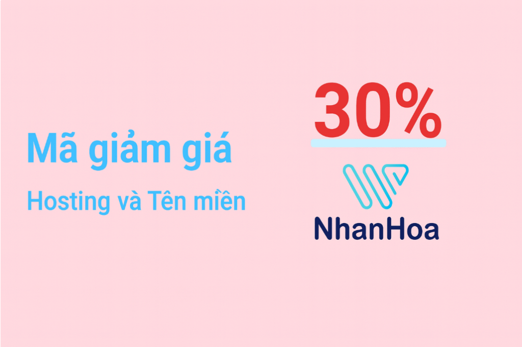 Mã giảm giá Nhân Hòa: VPS, Hosting mới nhất